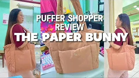 BAG REVIEW ♡ THE PAPER BUNNY PUFFER SHOPPER HONEST REVIEW